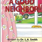 dr.latishasmith-book-A-Good-Neighbor