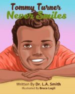 dr.latishasmith-book-Tommy-Turner-Never-Smiles